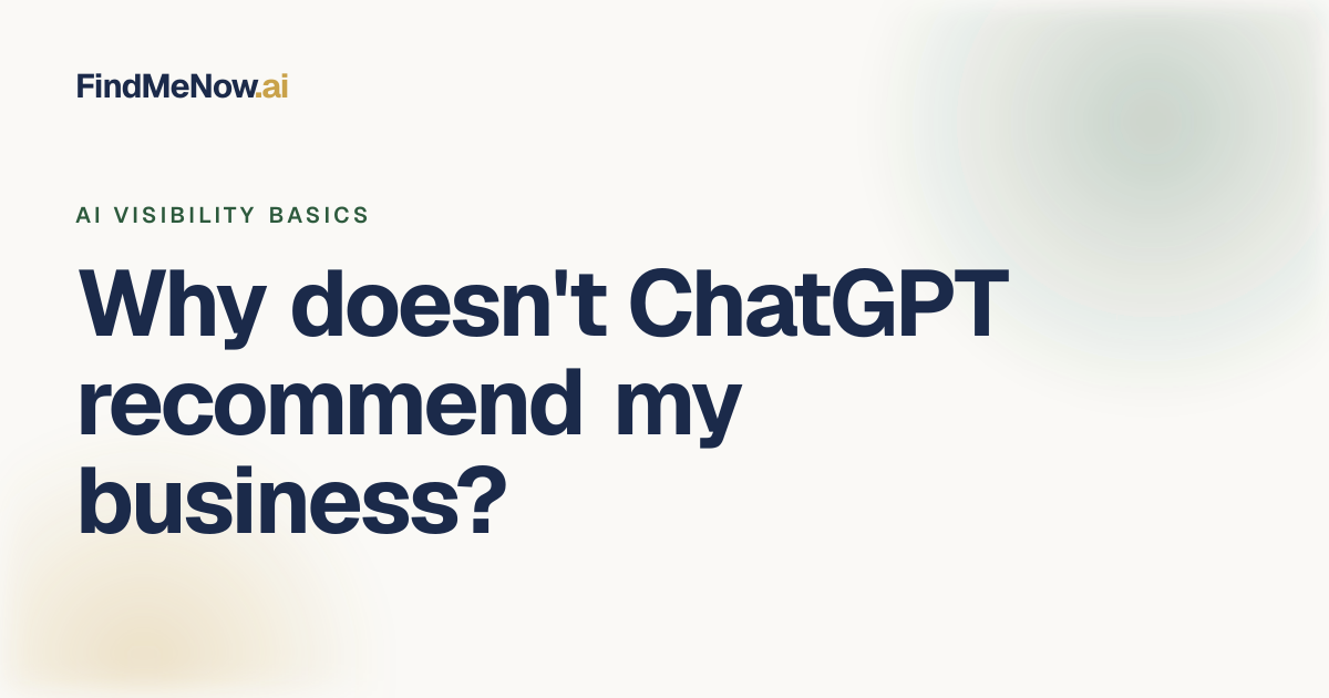 Title card for Why Doesn't ChatGPT Recommend My Local Business?